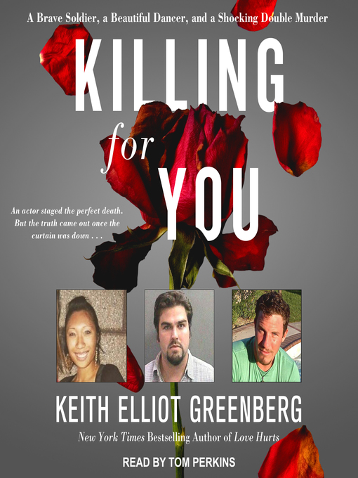 Title details for Killing for You by Keith Elliot Greenberg - Available